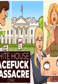 white house facefuck massacre hentai